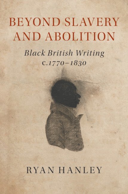 Beyond Slavery and Abolition 1