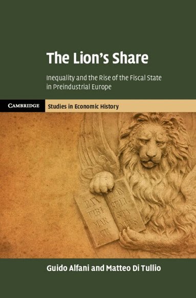 Guido Alfani, Matteo Di Tullio - The Lion's Share, Inbunden