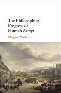 bokomslag The Philosophical Progress of Hume's Essays