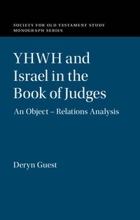 bokomslag YHWH and Israel in the Book of Judges