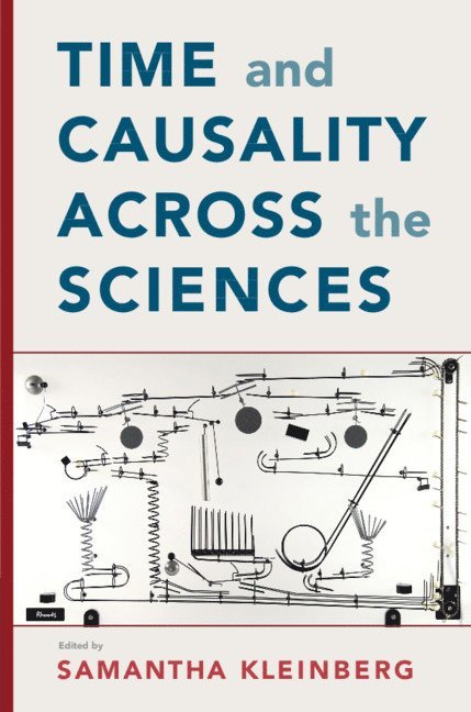 Time and Causality across the Sciences 1