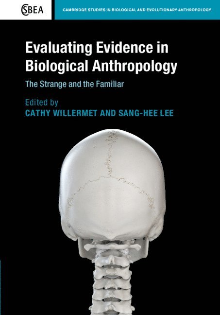 Evaluating Evidence in Biological Anthropology 1