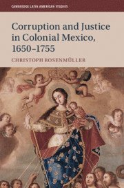 bokomslag Corruption and Justice in Colonial Mexico, 1650-1755