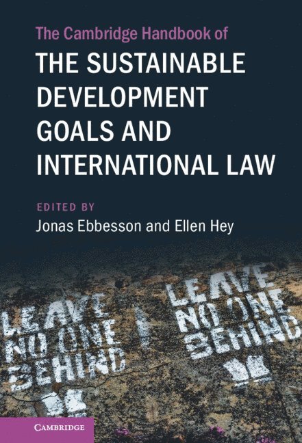 The Cambridge Handbook of the Sustainable Development Goals and International Law 1