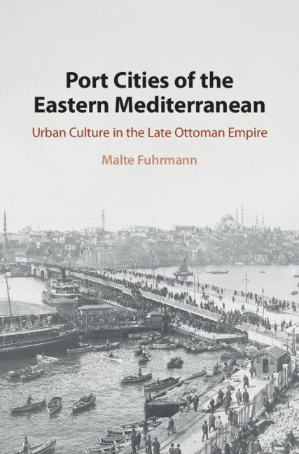 Port Cities of the Eastern Mediterranean 1