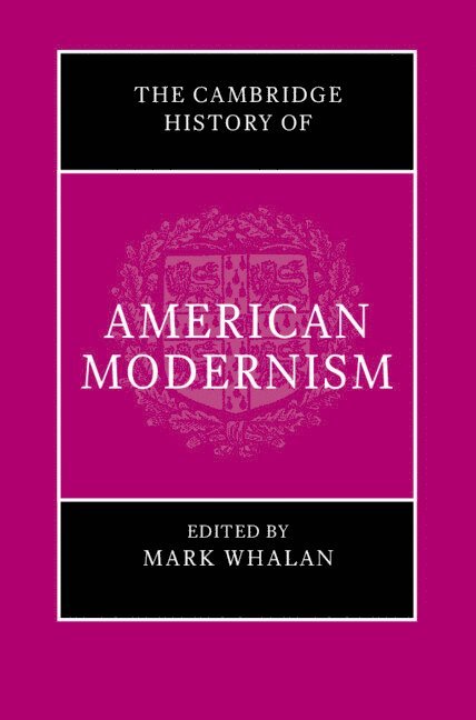 The Cambridge History of American Modernism 1