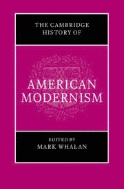 Mark Whalan, Mark (University of Oregon) Whalan - Cambridge History of American Modernism, Inbunden