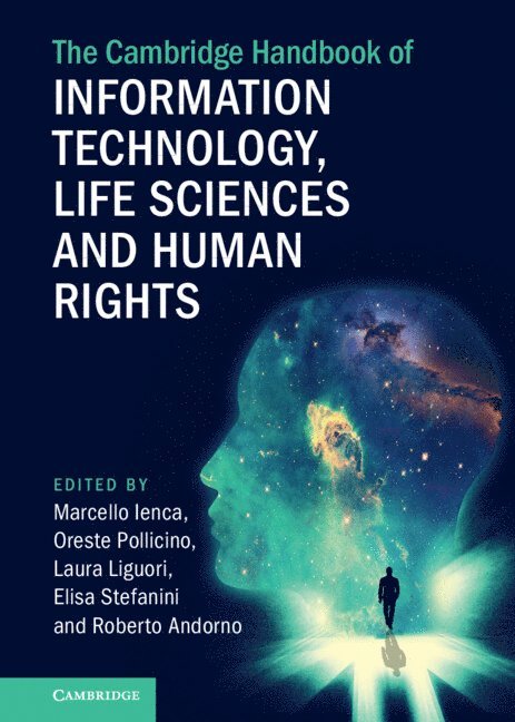 Marcello Ienca, Oreste Pollicino, Laura Liguori, Elisa Stefanini, Roberto Andorno - Cambridge Handbook of Information Technology, Life Sciences and Human Rights, Inbunden