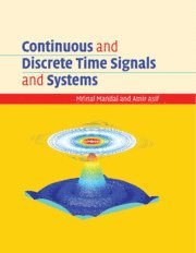 bokomslag Continuous and Discrete Time Signals and Systems