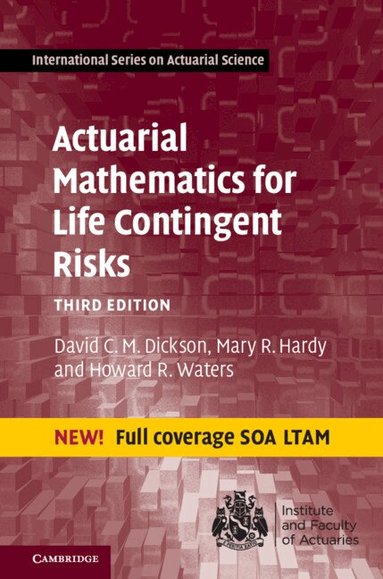 David C. M. Dickson, Mary R. Hardy, Howard R. Waters - Actuarial Mathematics for Life Contingent Risks, Inbunden
