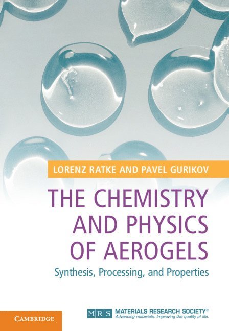 The Chemistry and Physics of Aerogels 1