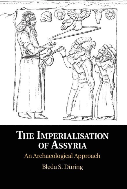 The Imperialisation of Assyria 1