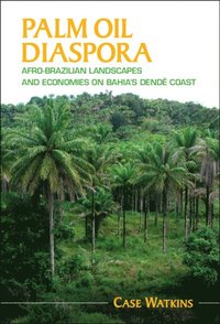 bokomslag Palm Oil Diaspora