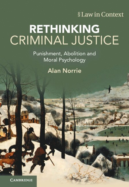 Rethinking Criminal Justice