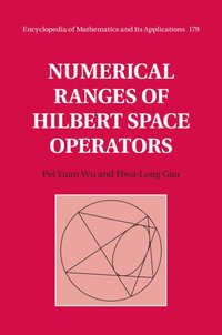 bokomslag Numerical Ranges of Hilbert Space Operators