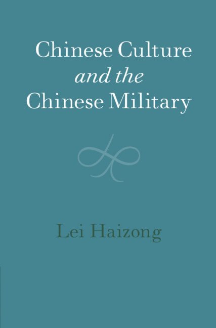 Chinese Culture and the Chinese Military 1
