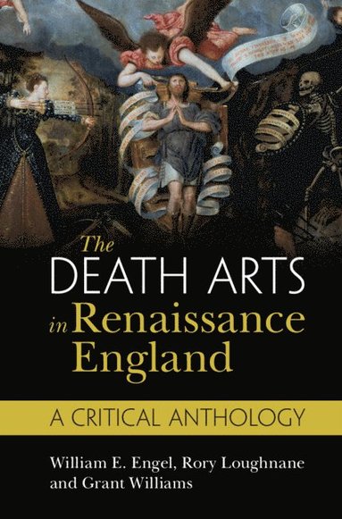 bokomslag The Death Arts in Renaissance England