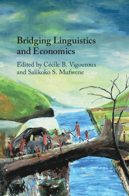 Bridging Linguistics and Economics 1