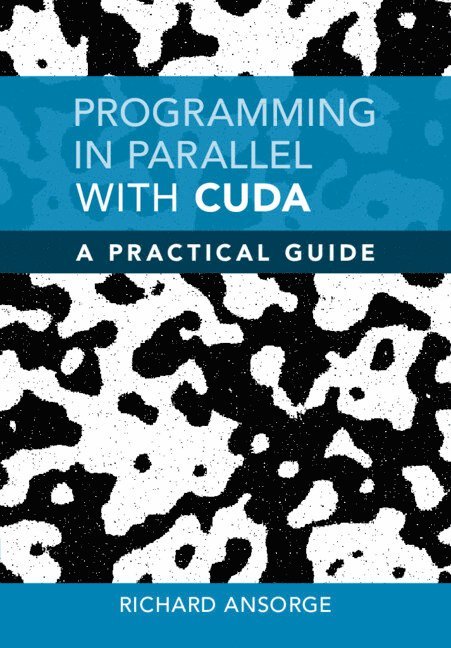 Programming in Parallel with CUDA 1