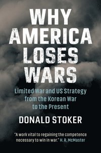 bokomslag Why America Loses Wars