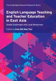 bokomslag English Language Teaching and Teacher Education in East Asia