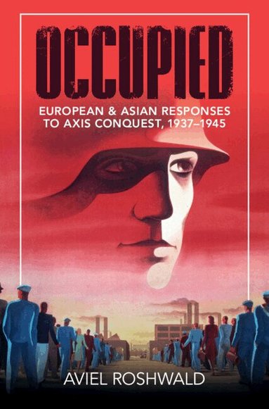 Aviel Roshwald - Occupied, Inbunden