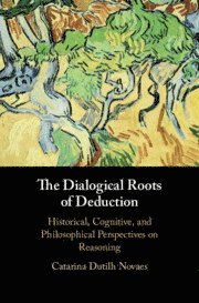 The Dialogical Roots of Deduction 1