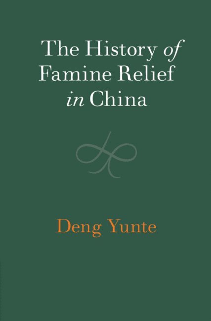 The History of Famine Relief in China 1