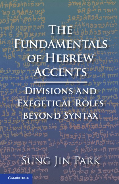 The Fundamentals of Hebrew Accents 1