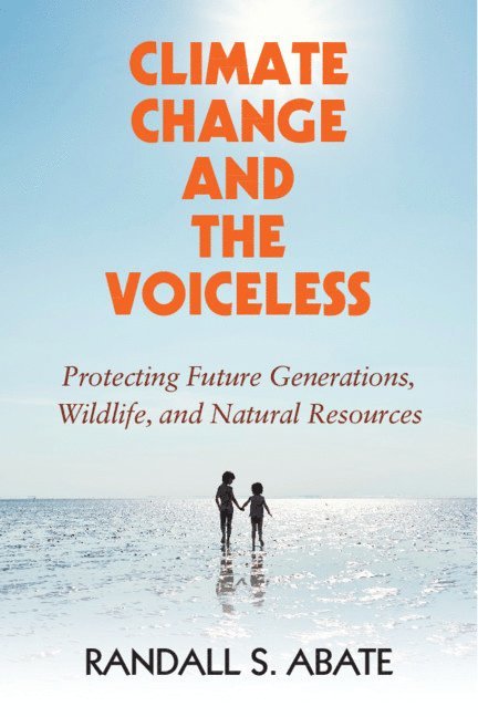 Climate Change and the Voiceless 1