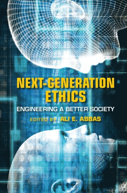 Ali E. Abbas, Ali E. (University of Southern California) Abbas - Next-Generation Ethics, Inbunden