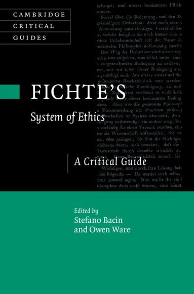 Stefano Bacin, Owen Ware - Fichte's System of Ethics, Inbunden