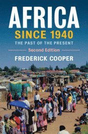 Frederick Cooper, Frederick (New York University) Cooper - Africa since 1940, Inbunden