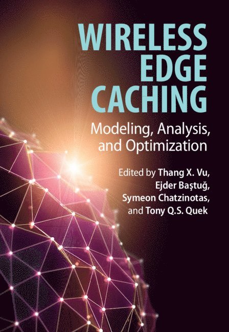 Wireless Edge Caching 1