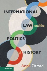 bokomslag International Law and the Politics of History