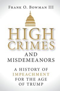 bokomslag High Crimes and Misdemeanors