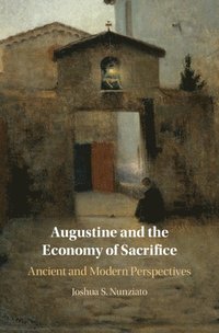 bokomslag Augustine and the Economy of Sacrifice