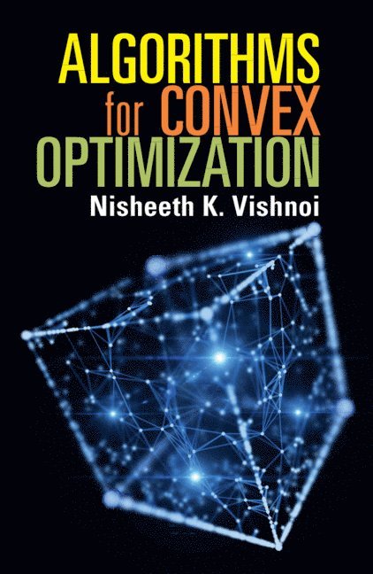 Algorithms for Convex Optimization 1