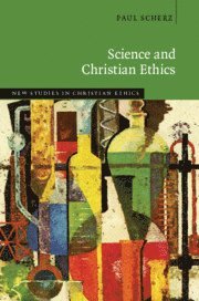 bokomslag Science and Christian Ethics