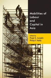 bokomslag Mobilities of Labour and Capital in Asia