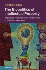 bokomslag The Biopolitics of Intellectual Property