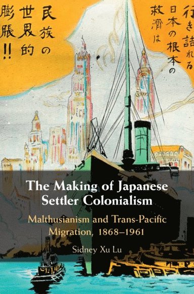 bokomslag The Making of Japanese Settler Colonialism