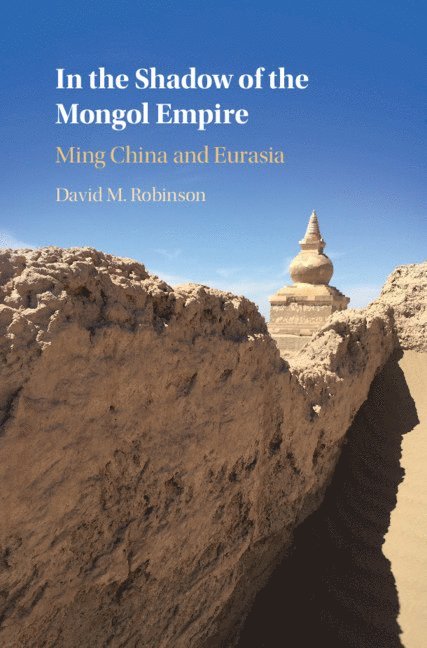 In the Shadow of the Mongol Empire 1