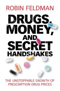 bokomslag Drugs, Money, and Secret Handshakes