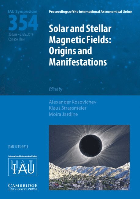 Solar and Stellar Magnetic Fields (IAU S354) 1