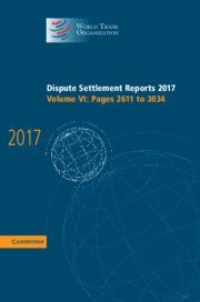 bokomslag Dispute Settlement Reports 2017: Volume 6, Pages 2611 to 3034