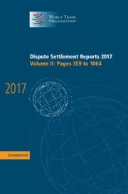 bokomslag Dispute Settlement Reports 2017: Volume 2, Pages 359 to 1064