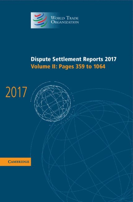 Dispute Settlement Reports 2017: Volume 2, Pages 359 to 1064 1