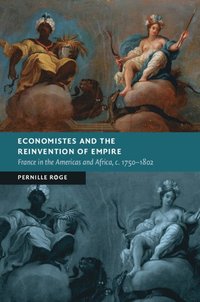 bokomslag Economistes and the Reinvention of Empire
