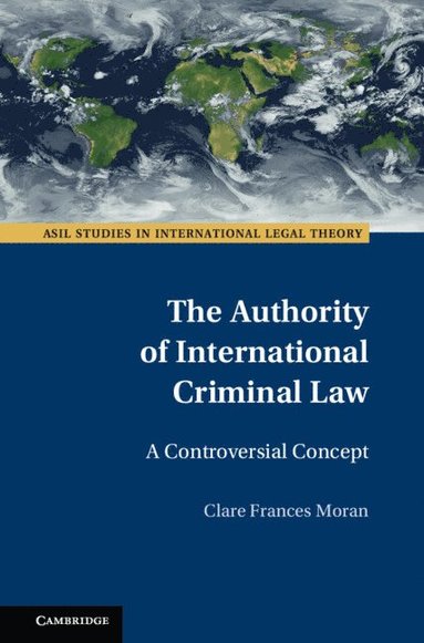 bokomslag The Authority of International Criminal Law